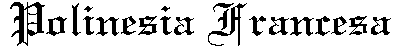Polinesia Francesa